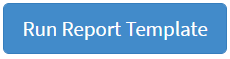 Run report template button