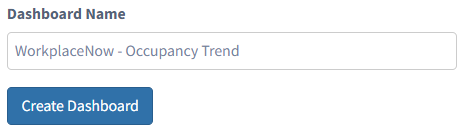 Customize name and click create dashboard